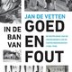 In de ban van goed en fout heeft veel te bieden