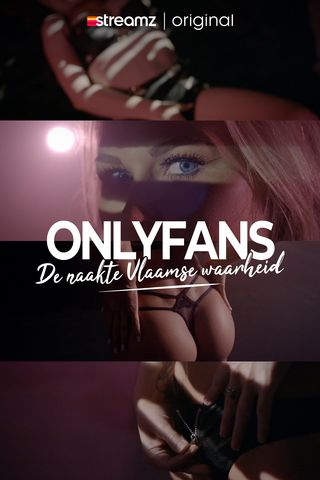 OnlyFans, de Naakte Vlaamse Waarheid