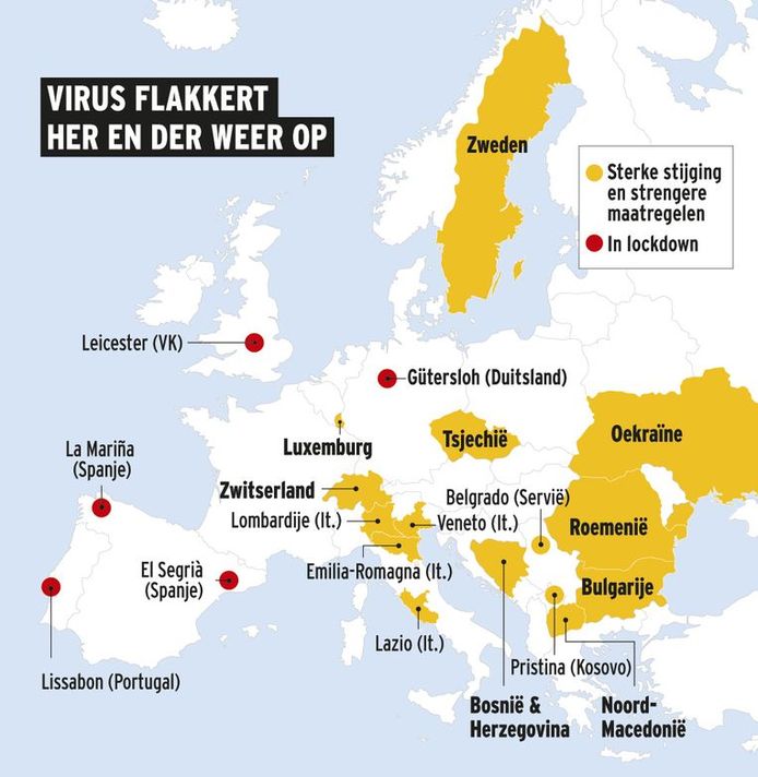 In Kaart Op Deze Plekken In Europa Flakkert Het Coronavirus Weer Op Buitenland Hln Be