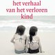 Elena Ferrante - Het verhaal van het verloren kind