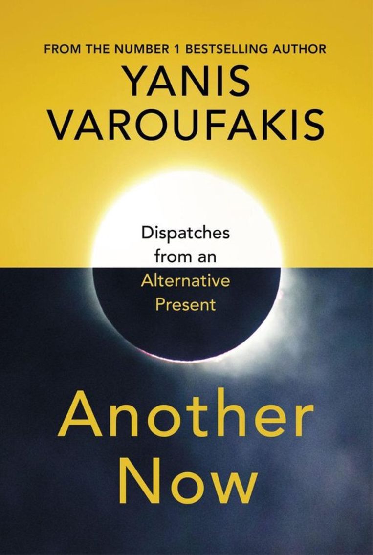 Yanis Varoufakis, ‘Another Now’, Random House. Beeld rv