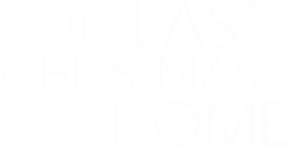 The Last Christmas Home