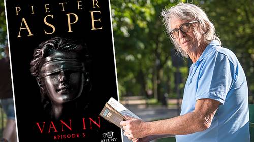 Exclusieve voorpublicatie uit ‘Van In Episode 3', het nieuwe boek van Pieter Aspe 