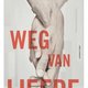 Alain De Botton - Weg van liefde