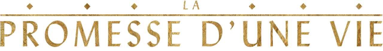 La promesse d'une vie