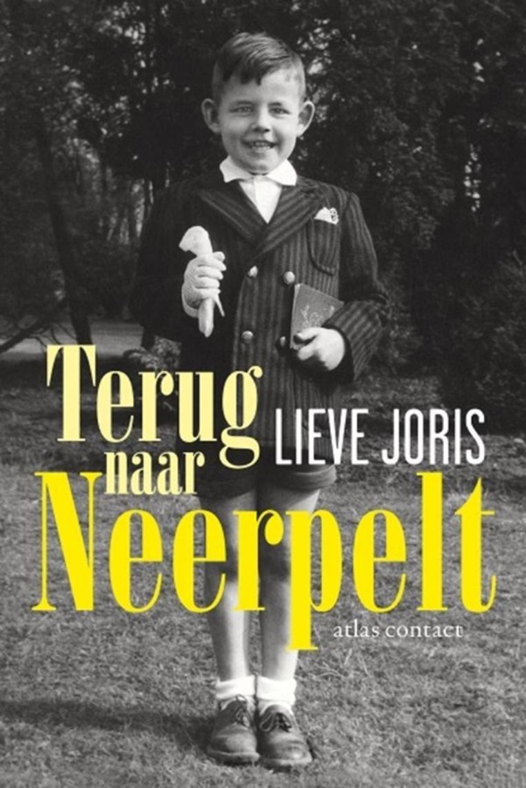 Lieve Joris, ‘Terug naar Neerpelt’, Atlas/Contact, 254 p., 19,99 euro. Beeld RV