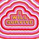 Hoe I Will Survive een levenslustige evergreen werd