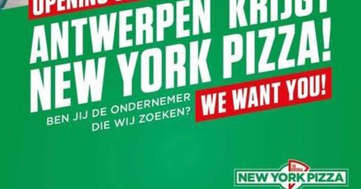 Dutch fast food chain New York Pizza is coming to Antwerp |  Antwerp