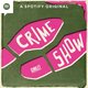 Crime Show is niet zomaar een true-crimepodcast ★★★★☆