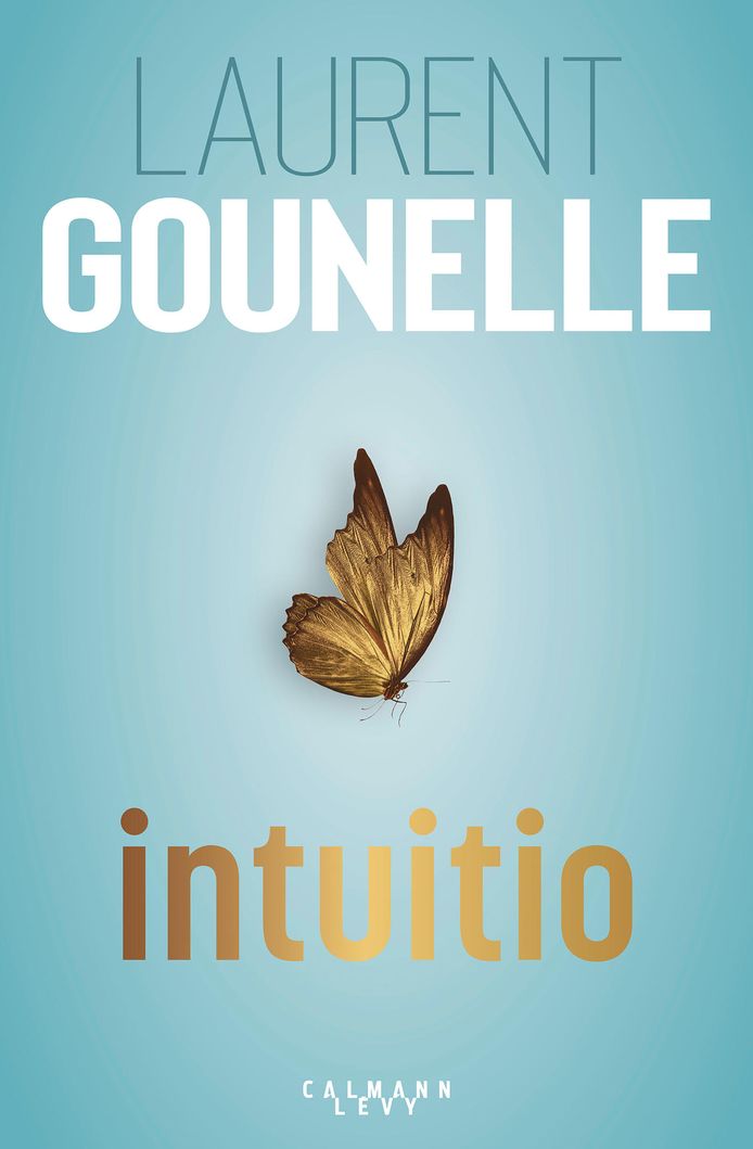 "Intuitio", le nouveau roman de Laurent Gounelle, s'intéresse au pouvoir de l'intuition.