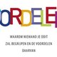 Oordeel gerust, maar durf je oordeel
ook te herzien