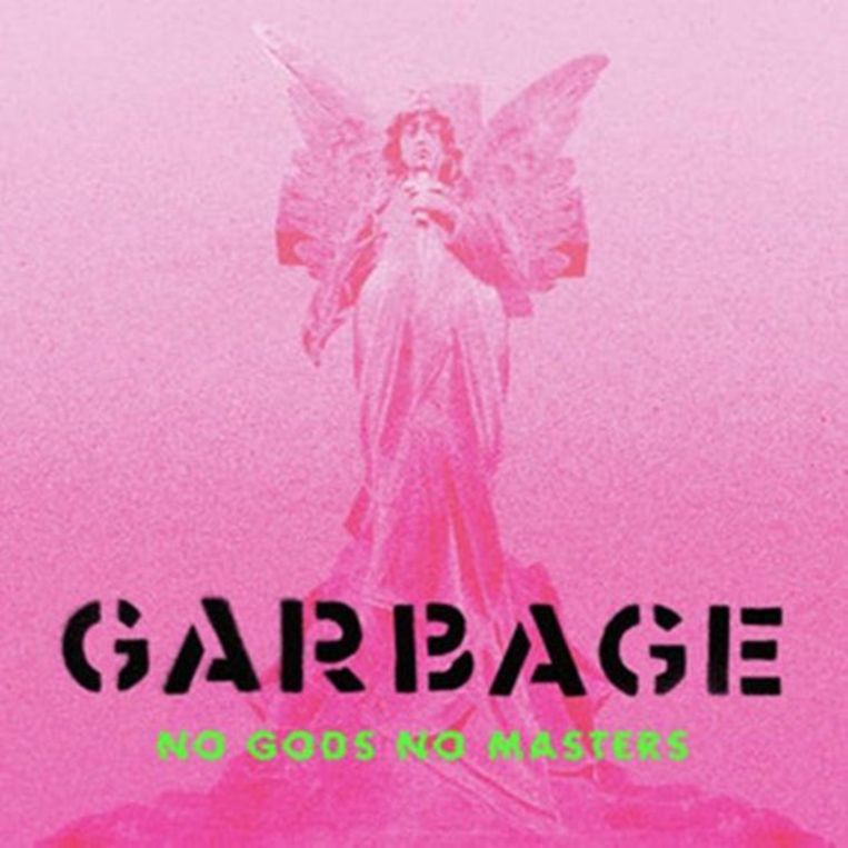 GARBAGE
No Gods No Masters Beeld RV