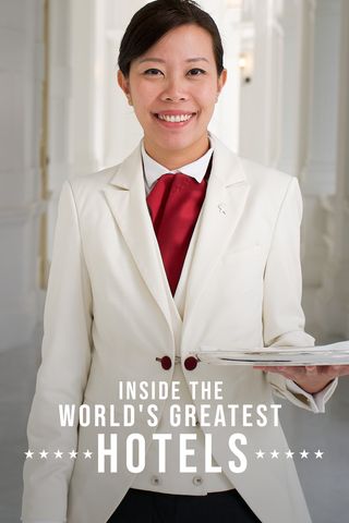 Inside the World's Greatest Hotels