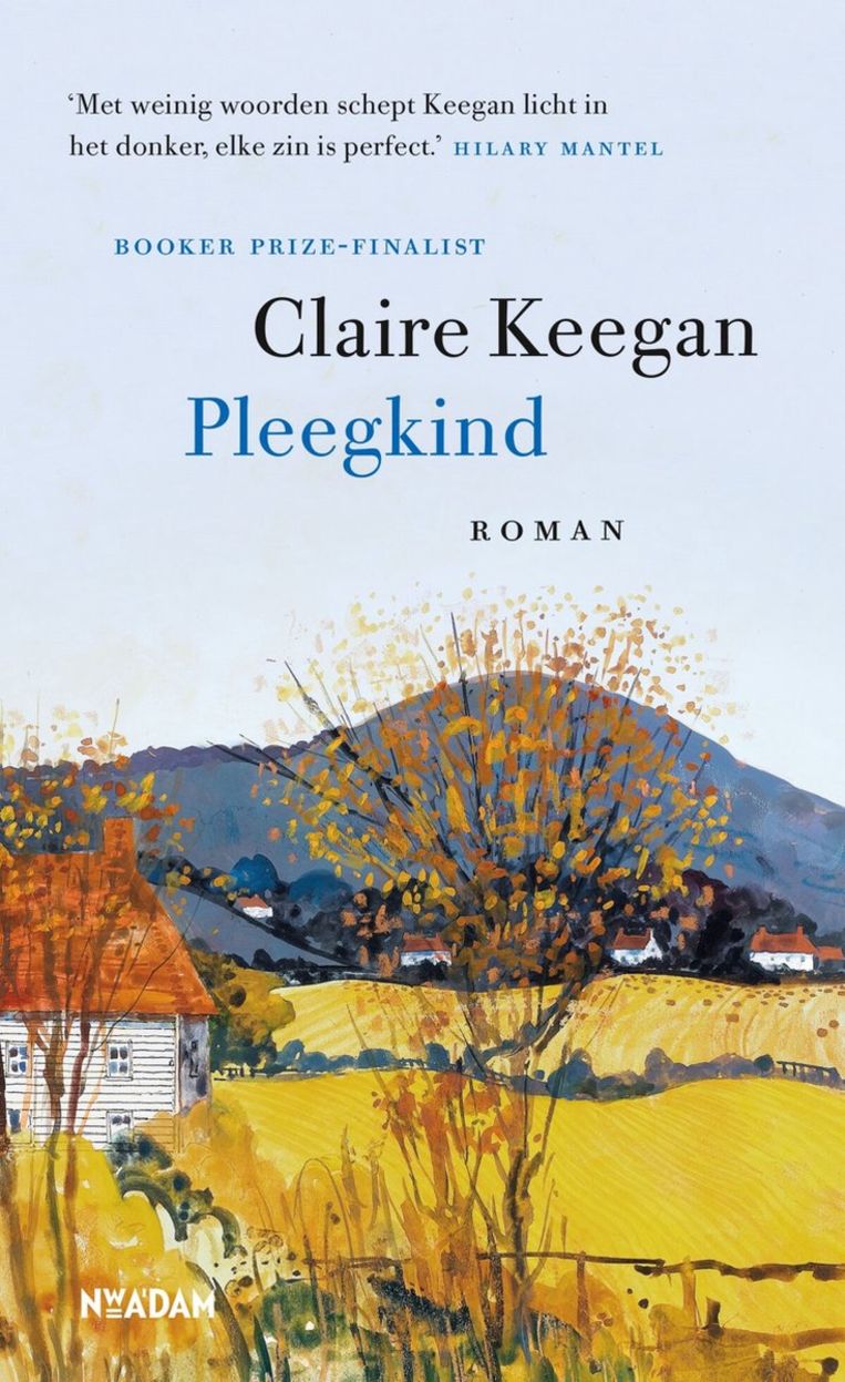 Claire Keegan, 'Pleegkind', Nieuw Amsterdam, 96 p., 17,99 euro. Beeld Claire Keegan