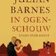 Julian Barnes - In ogenschouw