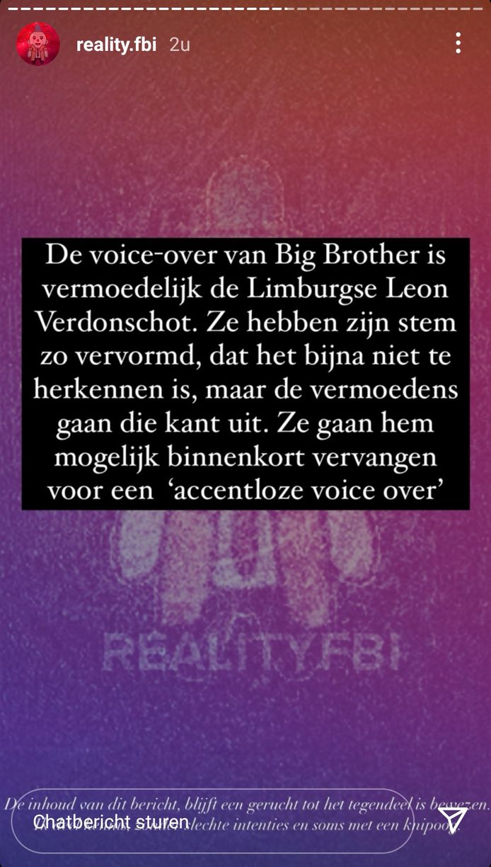 Volgens instagramaccount 'reality.fbi' zou Leon Verdonschot de stem zijn van 'Big Brother'.