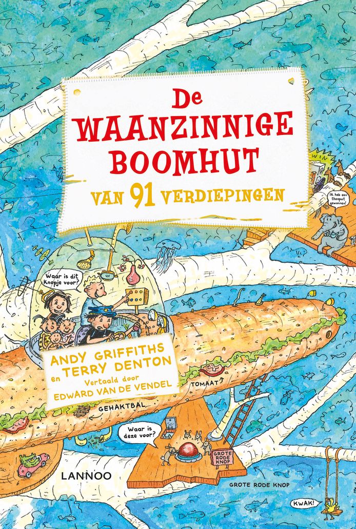 Cover van De Waanzinnige boomhut van 91 verdiepingen.