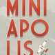In ‘Miniapolis’ van Rob van Essen blijft zijn gulle liefde voor vertelling en verbeelding volkomen overeind