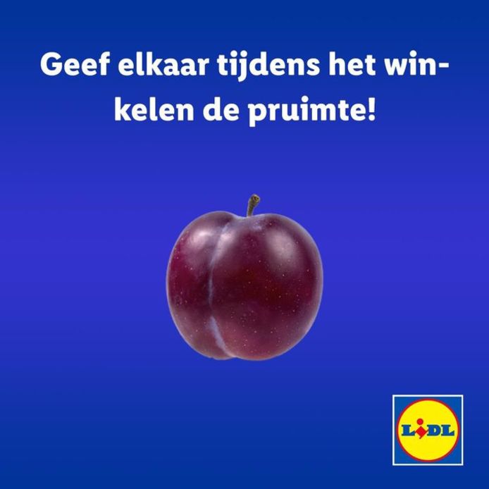 Een andere genomineerde slogan. Supermarktketen Lidl haakte in op de coronamaatregelen met “Geef elkaar tijdens het winkelen de pruimte!”.