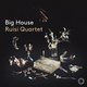 Genieten met een droeve glimlach op Big House van Ruisi Quartet ★★★☆☆