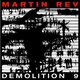 Martin Rev - Demolition 9