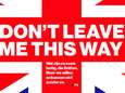 Oproep aan de Britten: Please don't leave us