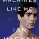 Machines like me  bevat fascinerende thematiek met robot Adam in de hoofdrol ★★★★☆