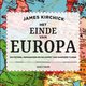 James Kirchick - Het einde van Europa