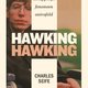 Ongemakkelijk maar nood­zakelijk boek over de grote Stephen Hawking