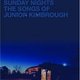 Review: Diverse artiesten - Sunday Nights: the Songs of Junior Kimbrough