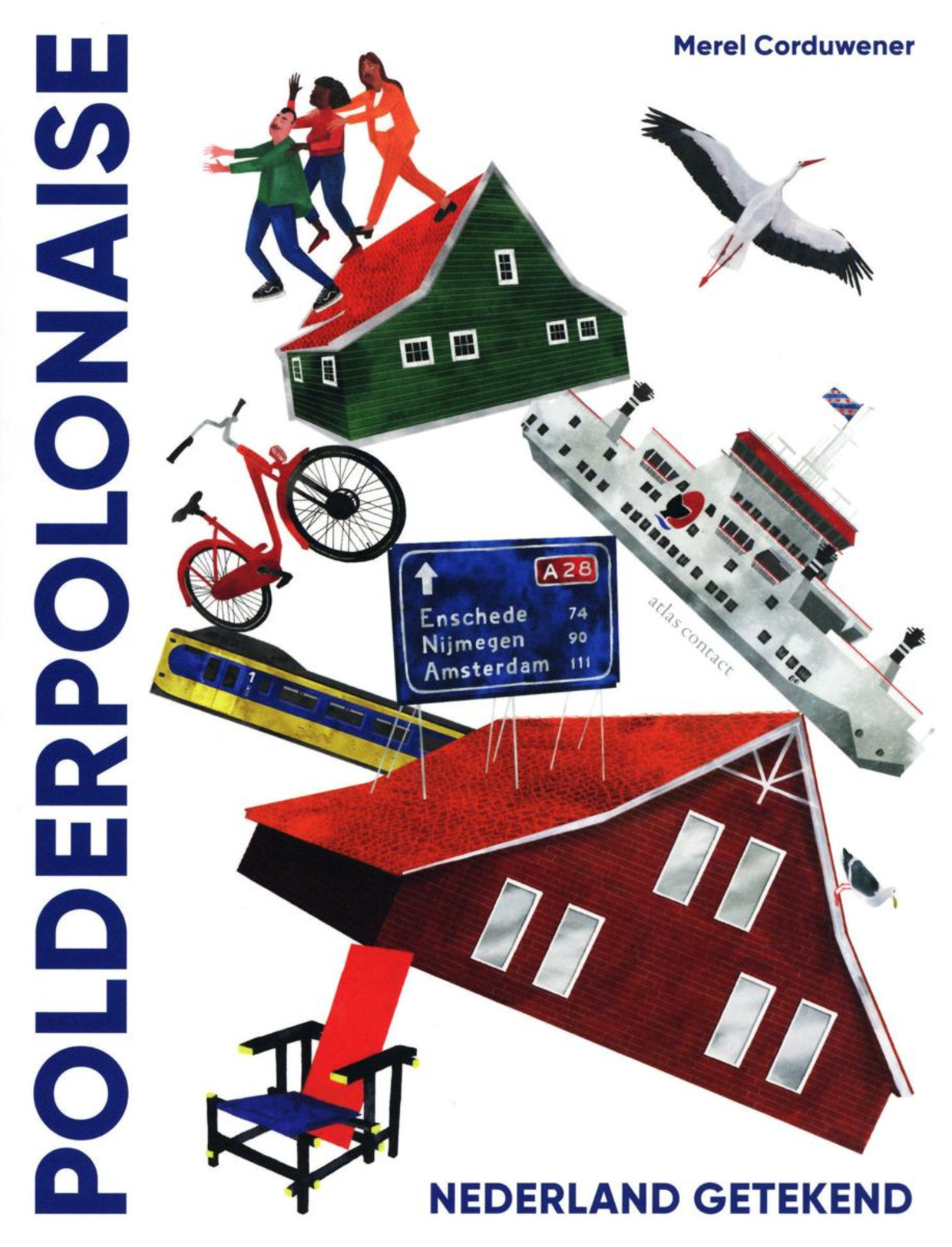 Merel Corduwener: Polderpolonaise – Nederland getekend. Atlas Contact, € 24,99. Beeld 