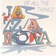 Jazzanova - Of All the Things
