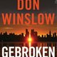 Don Winslow: ‘Gebroken’