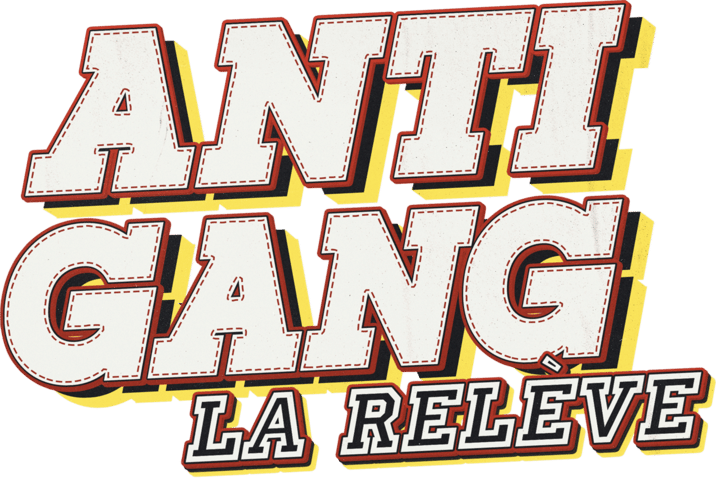 Antigang : La relève