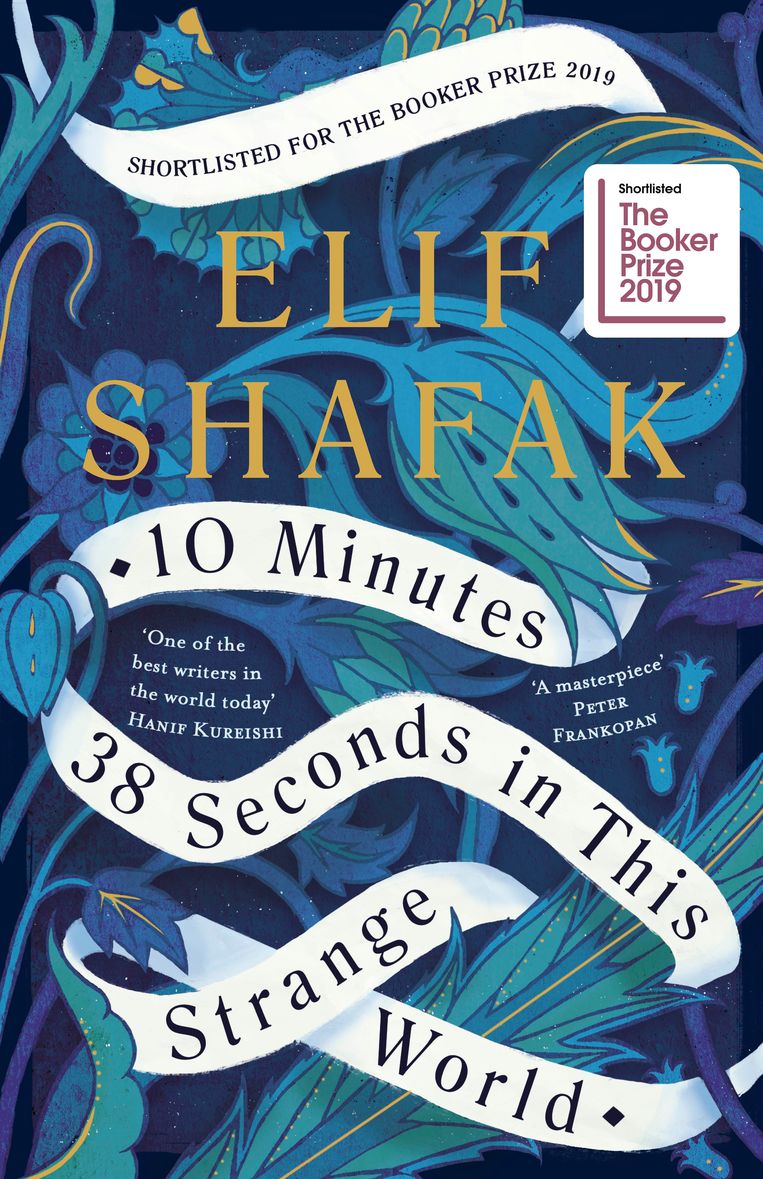 Elif Shafak: 10 Minutes 38 Seconds in This Strange World. Viking, € 16,95. Beeld 