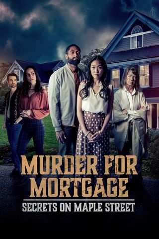 Secrets on Maple Street 3: Murder for Mortgage