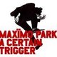 Review: Maxïmo Park - A Certain Trigger