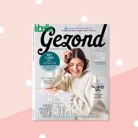 Word de fitste versie van jezelf met de tips uit de nieuwste Libelle Gezond