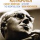 Film over het leven van meestermuzikant  Mstislav Rostropovitsj is fascinerend (vier sterren)