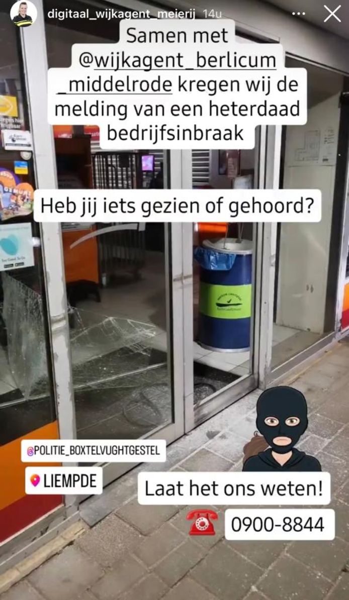 Een wijkagent doet op Instagram een oproep aan getuigen om informatie te geven over de inbraak op de Coop-supermarkt in Liempde. Het glas is uit de schuifdeur geslagen en de pui aan de voorkant is ontzet.