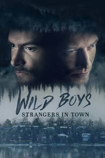 Wild Boys: Strangers in Town