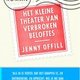 Jenny Offill - Het kleine theater van verbroken beloftes