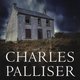 Charles Palliser - In ballingschap