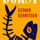 Esther Gerritsen - Dorst