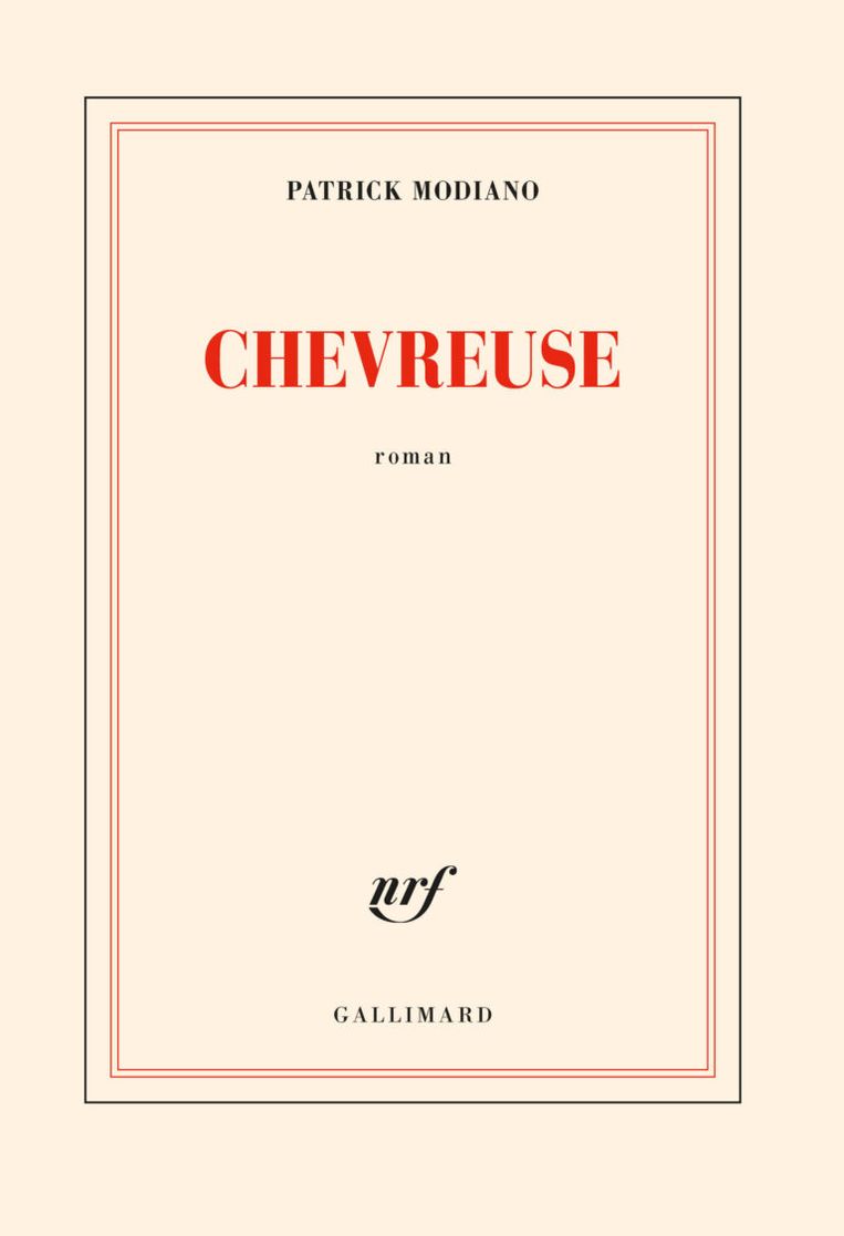 Patrick Modiano, Chevreuse, Gallimard, 158 p., 18 euro. (vier sterren) Beeld rv