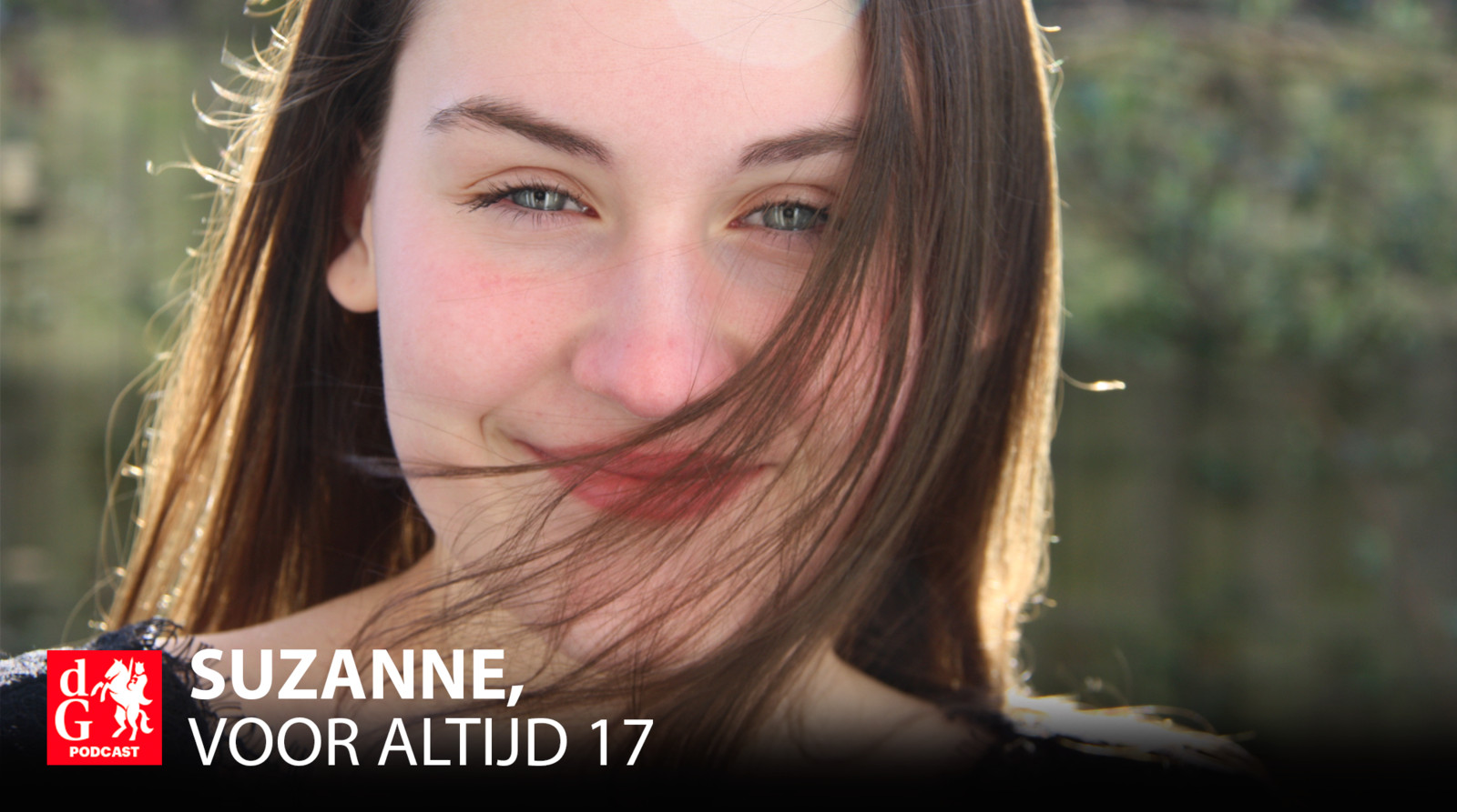 Suzanne, voor altijd 17 over de impact van een fataal verkeersongeluk