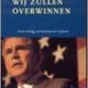 Review: George W. Bush - Wij zullen overwinnen