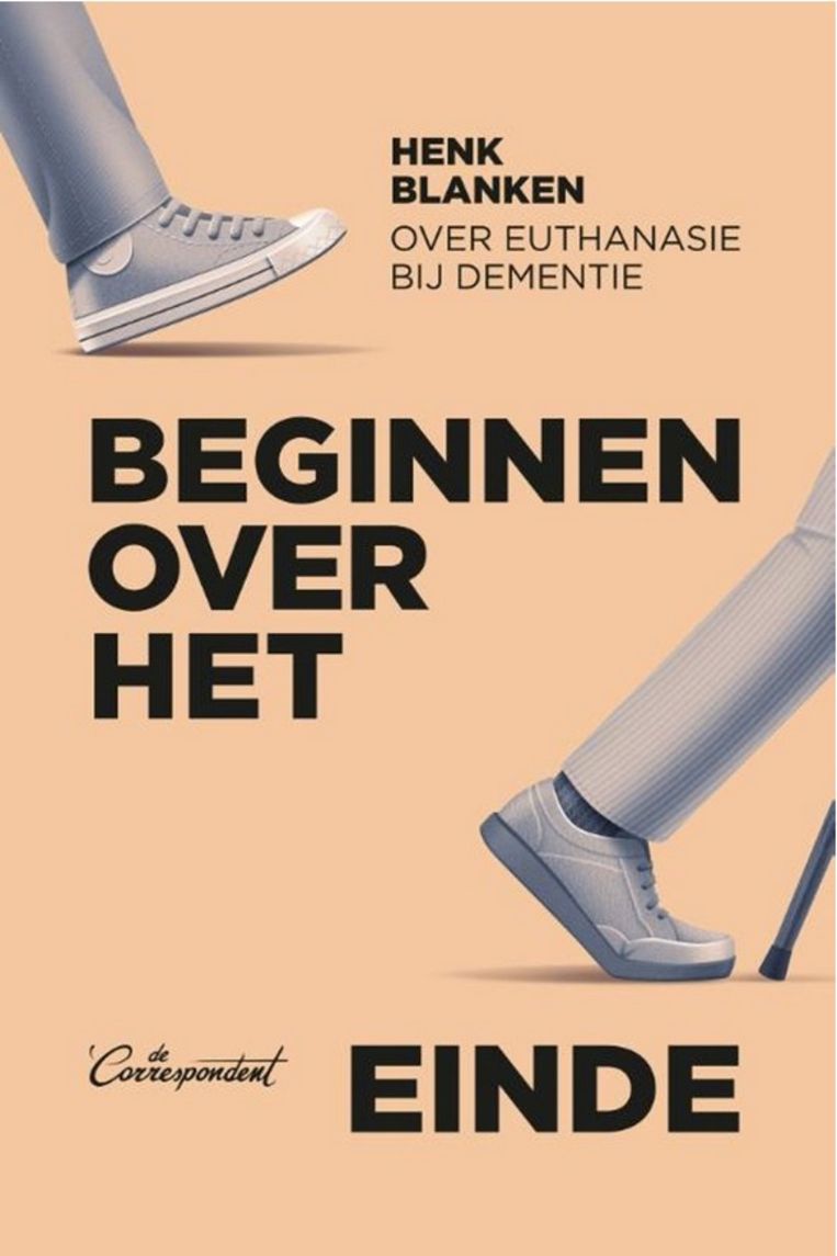 Henk Blanken, ‘Beginnen over het einde’, De Correspondent, 232 p., 20 euro. Beeld RV