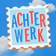 Zeven jaar na het einde van de brievenrubriek Achterwerk is er een podcast over het VPRO-fenomeen