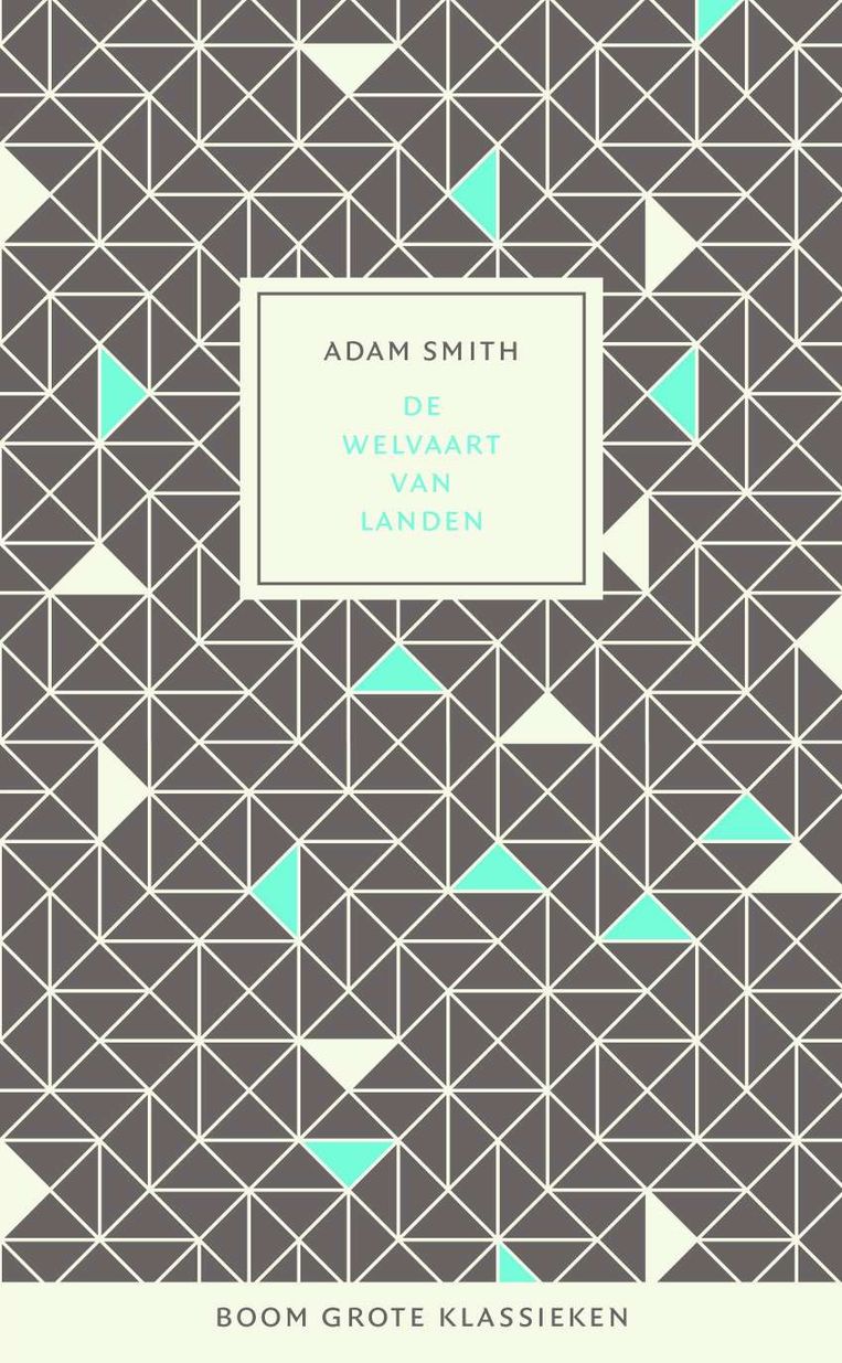  De nieuwe vertaling van De Welvaart van Landen, van Adam Smith.
 Beeld Boom uitgevers